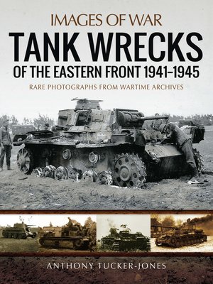 cover image of Tank Wrecks of the Eastern Front, 1941–1945